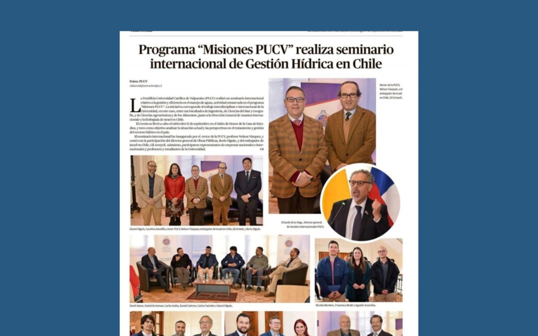 Programa «Misiones PUCV» realiza seminario internacional de Gestión Hídrica en Chile